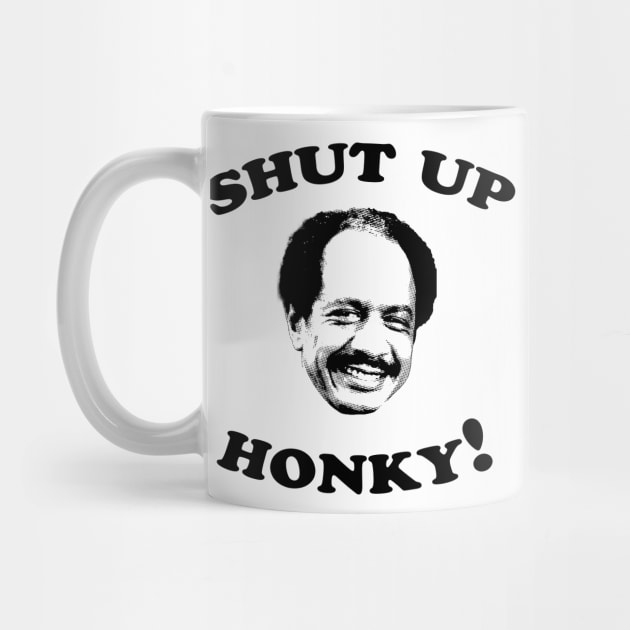 Shut Up Honky! by Krisna Pragos